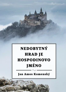 Nedobytný hrad je Hospodinovo jméno