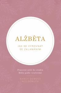 Alžběta Jak se vyrovnat se zklamáním
