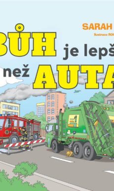 Sarah Reju - Bůh je lepší než auta