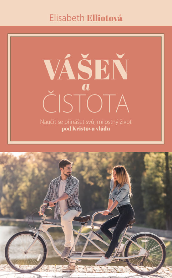 Vášeň a čistota -Elisabeth Elliotová