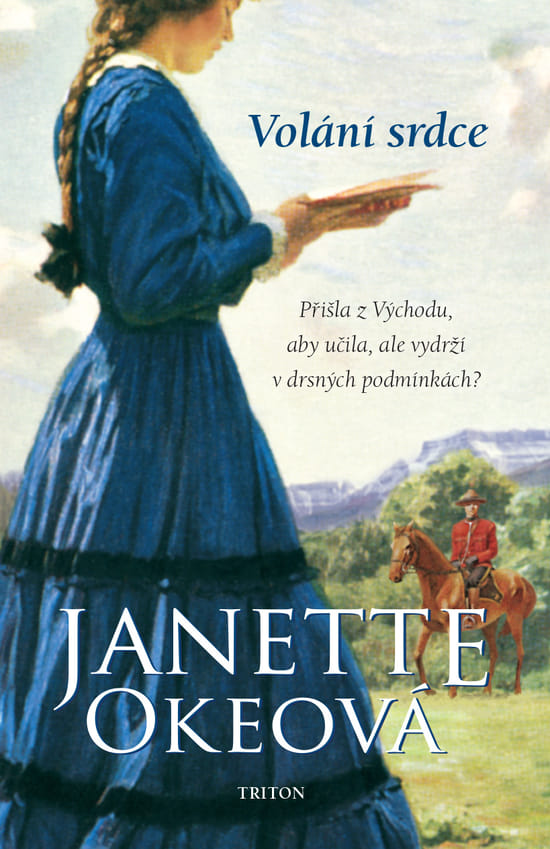 Volání srdce Kanadský západ 1 - Janette Okeová