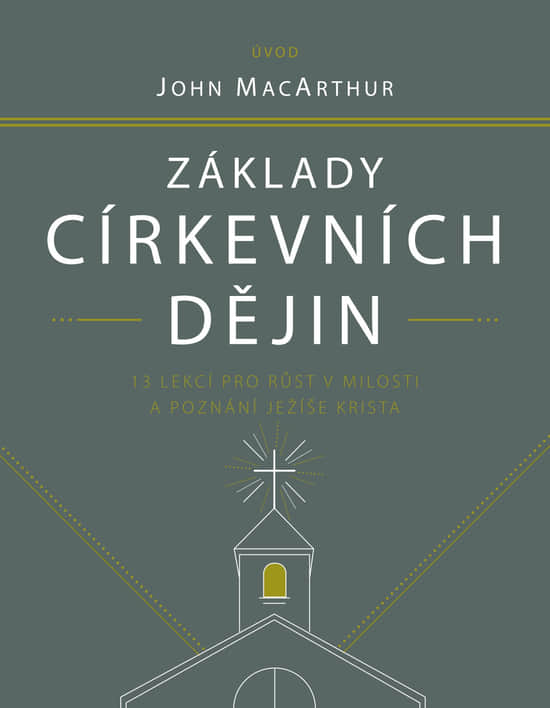 Základy církevních dějin - Nathan Busenitz