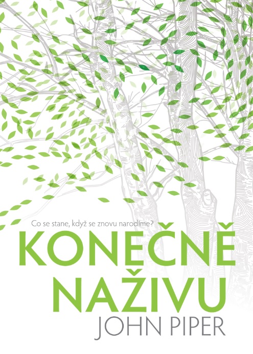 John Piper -Konečně naživu