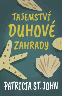 Tajemství duhové zahrady Patricia St. John