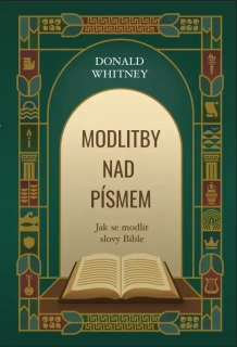 Modlitby nad Písmem-Jak se modlit slovy Bible