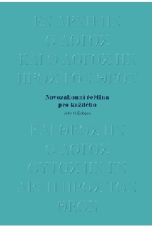 Novozákonní řečtina pro každého -  John H. Dobson