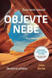 Objevte nebe  - Skutečné příběhy -  John Burke