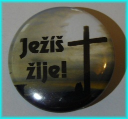 Placka 25mm - Ježíš žije!