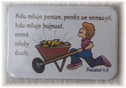 Placka 40x60mm - Kdo miluje peníze...