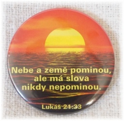 Placka 50mm - Nebe a země pominou...