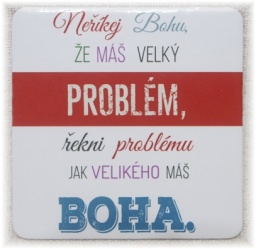 Podtácek - Neříkej Bohu...