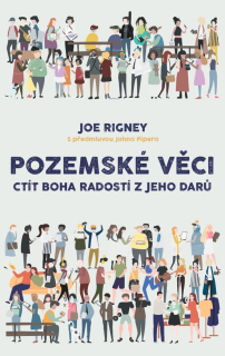 Pozemské věci -  Joe Rigney