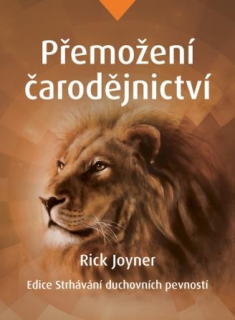 Přemožení čarodějnictví -Rick Joyner