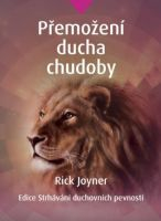 PřEMOŽENÍ DUCHA CHUDOBY - Rick Joyner