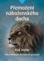 PřEMOŽENÍ NÁBOŽENSKÉHO DUCHA -  Rick Joyner