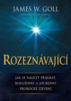 ROZEZNÁVAJÍCÍ - James W. Goll