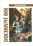 Rudolf Bubik :   Duchovní boj