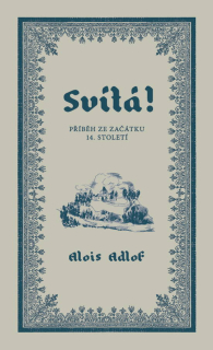 Svítá! - Alois Adlof
