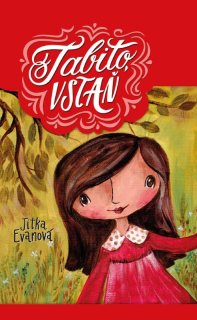 Tabito, vstaň- Jitka Evanová