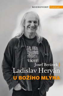 U Božího Mlýna Beránek Josef, - Heryán Ladislav
