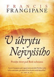 V úkrytu Nejvyššího -Francis Frangipane