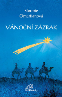 Vánoční zázrak  - Stormie Omartianová