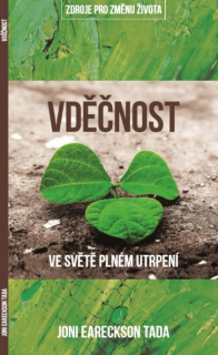 Vděčnost ve světě plném utrpení  -Joni Eareckson Tada