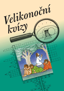 Velikonoční kvízy Pavlína Žambochová, Jana Flachsová,