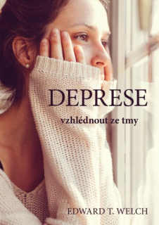 Edward T. Welch Deprese – vzhlédnout ze tmy (Ž)
