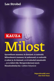 Kauza Milost -  Lee Strobel