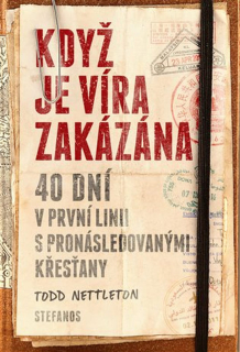 Když je víra zakázána -  Todd Nettleton