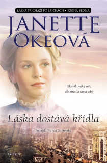 Láska dostává křídla Kniha sedmá -  Janette Okeová
