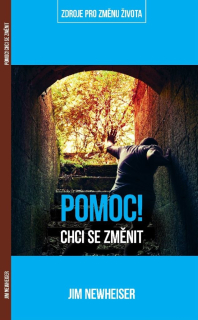 Pomoc! Chci se změnit - Jim Newheiser