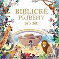Biblické příběhy pro děti