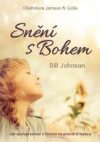 Bill Johnson-SNěNÍ S BOHEM