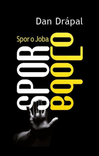 Spor o Joba: Dan Drápal