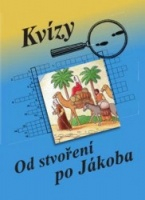 Žambochová P., Flachsová J., Bohuslavová - Od stvoření po Jákoba