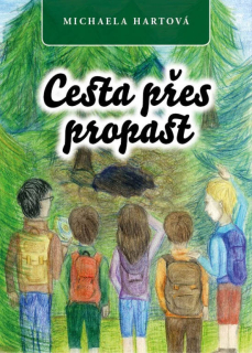 Cesta přes propast  -Michaela Hartová