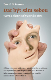 Dar být sám sebou: David G. Benner