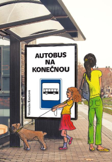 Autobus na konečnou - Veronika Kmetová