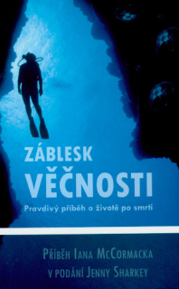 Ian McCormack, Jenny Sharkey- Záblesk věčnosti