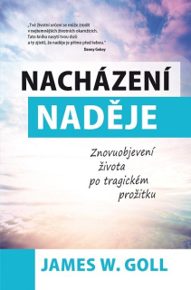 Nacházení naděje - James W. Goll